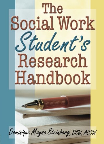 Imagen de archivo de The Social Work Student's Research Handbook a la venta por Better World Books