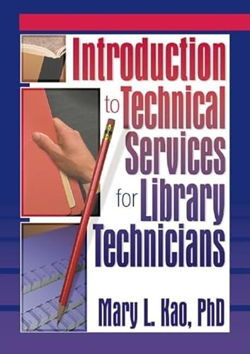 Imagen de archivo de Introduction to Technical Services for Library Technicians a la venta por Better World Books