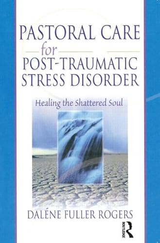 Imagen de archivo de Pastoral Care for Post-Traumatic Stress Disorder a la venta por Blackwell's