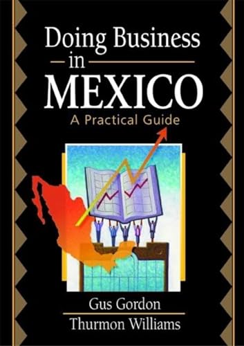 Doing Business in Mexico (9780789015952) by Gordon, Gus