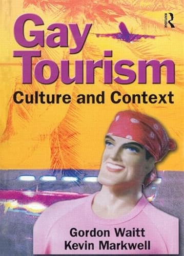9780789016034: Gay Tourism