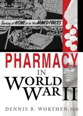 Stock image for Pharmacy in World War II for sale by Bookworks