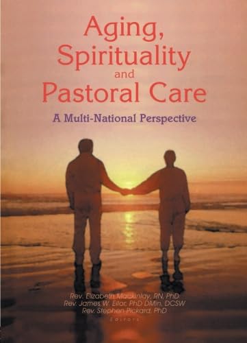 Beispielbild fr Aging, Spirituality &amp; Pastoral Care zum Verkauf von Blackwell's