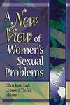 Stock image for A New View of Women's Sexual Problems for sale by Revaluation Books