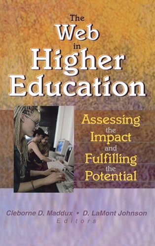 9780789017062: The Web in Higher Education: Assessing the Impact and Fulfilling the Potential