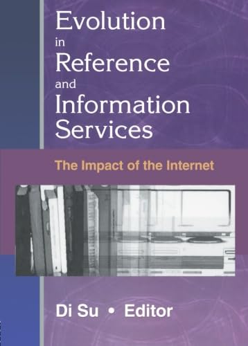 Evolution in Reference and Information Services (9780789017239) by Su, Di