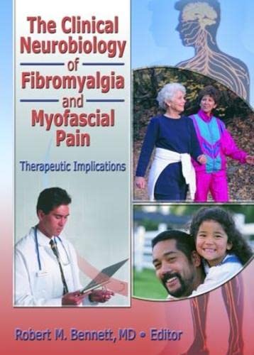 Stock image for The Clinical Neurobiology of Fibromyalgia and Myofascial Pain: Therapeutic Implications (Journal of Musculoskeletal Pain, V. 10, Nos. 1/2) for sale by Sunny Day Books