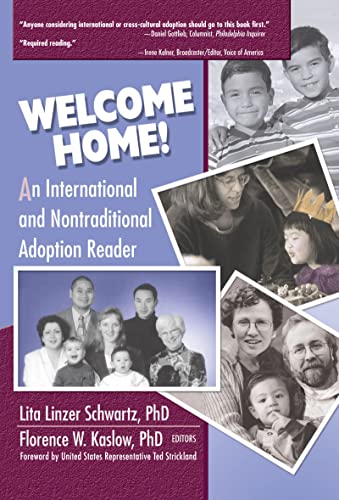 Stock image for WELCOME HOME! An International and Nontraditional Adoption Reader for sale by Neil Shillington: Bookdealer/Booksearch