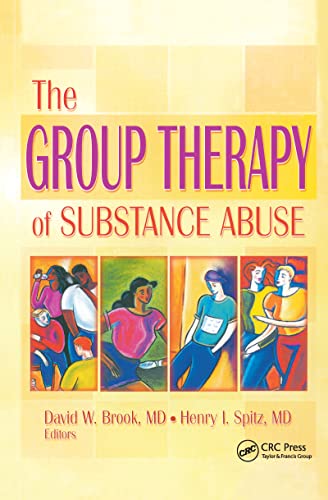 Imagen de archivo de The Group Therapy of Substance Abuse (Haworth Therapy for the Addictive Disorders) a la venta por HPB-Red