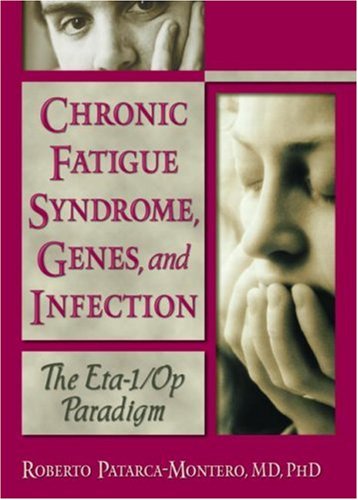 Stock image for Chronic Fatigue Syndrome, Genes, and Infection: The ETA-1/OP Paradigm What Does the Literature Say? for sale by BOOKWEST