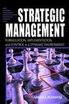 9780789018090: Strategic Management: Formulation, Implementation, and Control in a Dynamic Environment