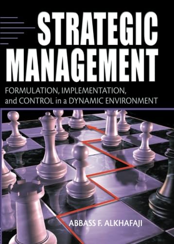 9780789018106: Strategic Management: Formulation, Implementation, and Control in a Dynamic Environment