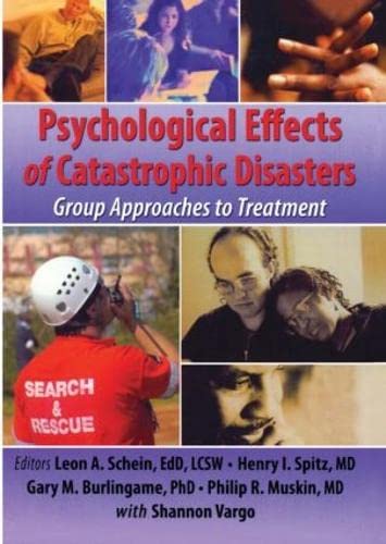 9780789018410: Psychological Effects of Catastrophic Disasters: Group Approaches to Treatment