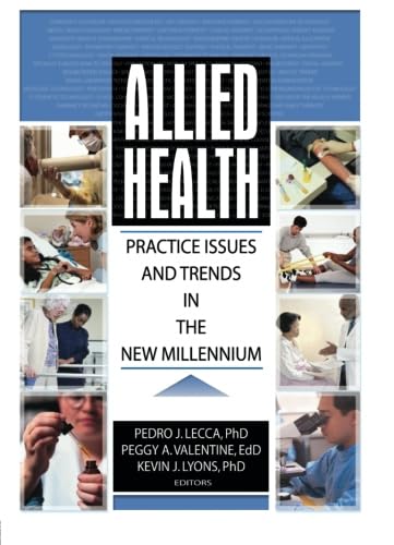 9780789018472: Allied Health: Practice Issues and Trends into the New Millennium