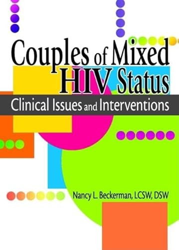 Stock image for Couples of Mixed HIV Status : Clinical Issues and Interventions for sale by Better World Books