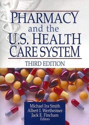 Stock image for Pharmacy and the U.S. Health Care System for sale by Books Puddle