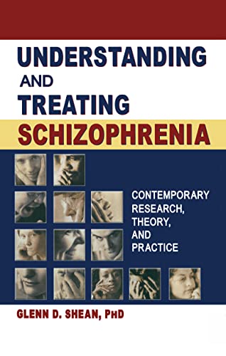 Stock image for Understanding and Treating Schizophrenia for sale by Blackwell's