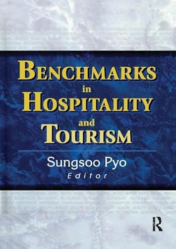 Imagen de archivo de Benchmarks in Hospitality and Tourism a la venta por Revaluation Books