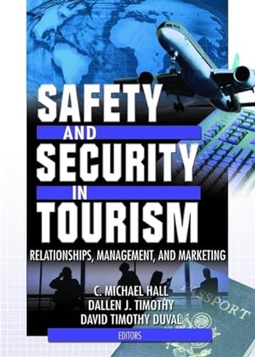 9780789019172: Safety and Security in Tourism: Relationships, Management, and Marketing