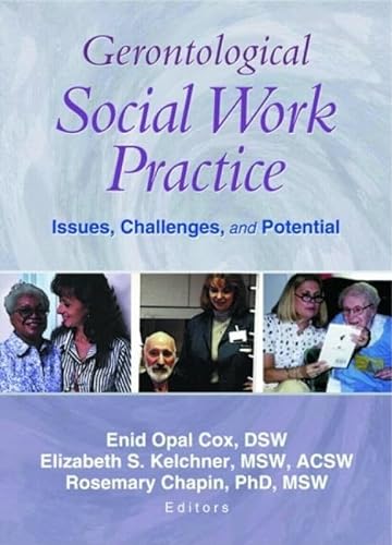 Beispielbild fr Gerontological Social Work Practice zum Verkauf von Blackwell's