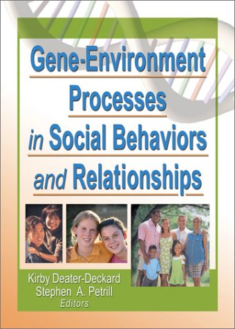 Stock image for Gene-Environment Processes in Social Behaviors and Relationships for sale by Webster's Bookstore Cafe, Inc.