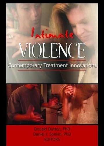 Imagen de archivo de Intimate Violence: Contemporary Treatment Innovations (Journal of a la venta por Hawking Books