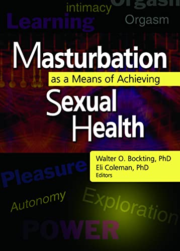 Stock image for Masturbation as a Means of Achieving Sexual Health for sale by Rye Berry Books