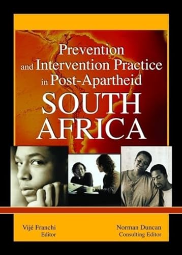 Stock image for Prevention and Intervention Practice in Post-Apartheid South Africa for sale by Ergodebooks