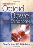 Imagen de archivo de Handbook of Opioid Bowel Syndrome a la venta por Poverty Hill Books