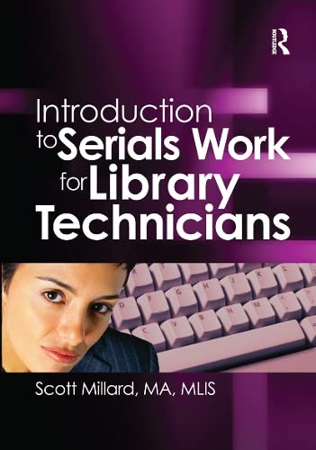 Imagen de archivo de Introduction to Serials Work for Library Technicians a la venta por POQUETTE'S BOOKS