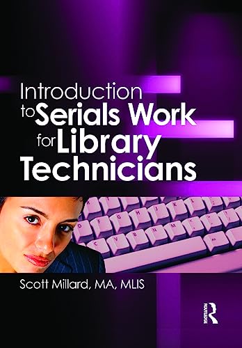 9780789021557: Introduction to Serials Work for Library Technicians