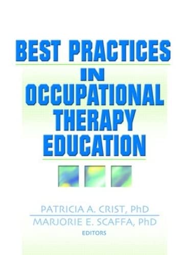 Beispielbild fr Best Practices in Occupational Therapy Education zum Verkauf von Chiron Media