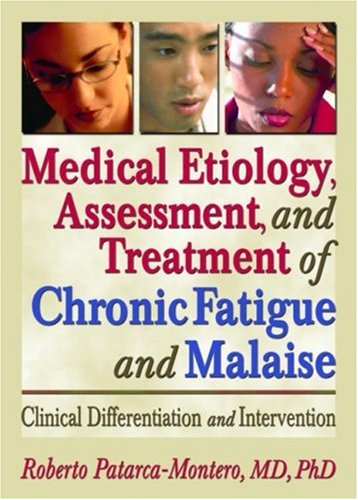 Stock image for Medical Etiology, Assessment, and Treatment of Chronic Fatigue and Malaise for sale by Books Puddle