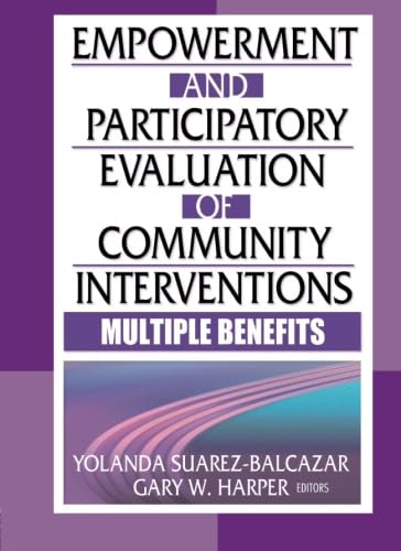 9780789022097: Empowerment and participatory evaluation of community interventions
