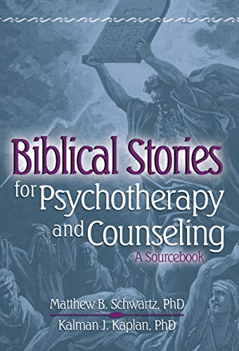 Imagen de archivo de Biblical Stories for Psychotherapy and Counseling: A Sourcebook a la venta por HPB-Red