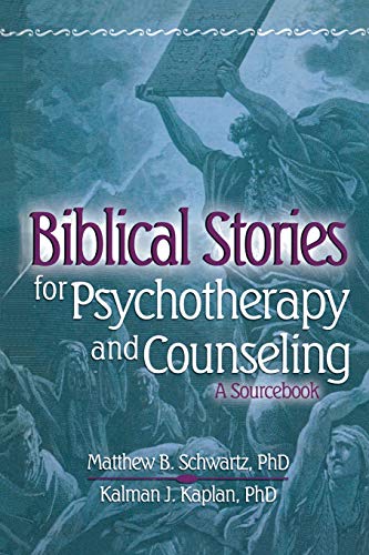 Imagen de archivo de Biblical Stories for Psychotherapy and Counseling : A Sourcebook a la venta por Better World Books