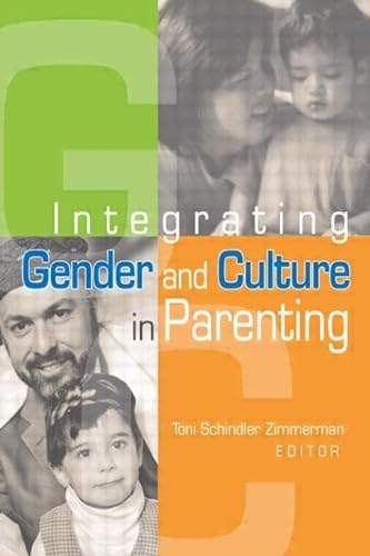 Beispielbild fr Integrating Gender and Culture in Parenting zum Verkauf von Blackwell's