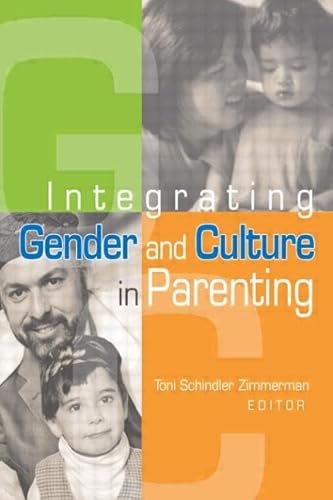 9780789022424: Integrating Gender and Culture in Parenting: 14 (Journal of Feminist Family Therapy)