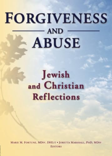Stock image for Forgiveness and Abuse: Jewish and Christian Reflections for sale by ThriftBooks-Dallas