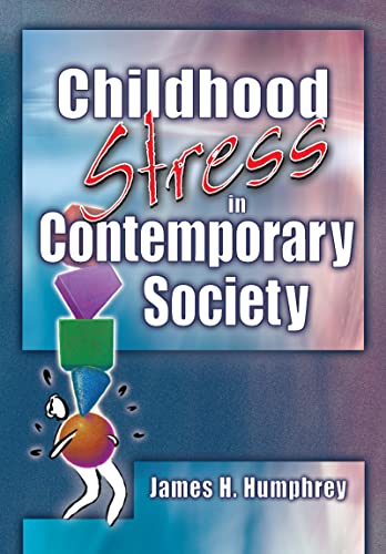 9780789022660: Childhood Stress in Contemporary Society