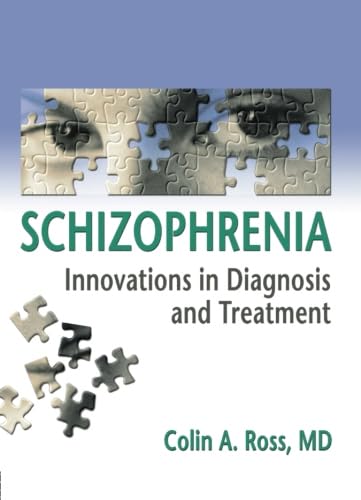 Beispielbild fr Schizophrenia : Innovations in Diagnosis and Treatment zum Verkauf von Better World Books