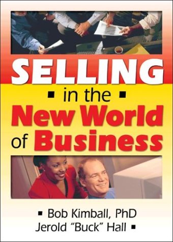 Beispielbild fr Selling in the New World of Business zum Verkauf von Better World Books