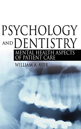 9780789022950: Psychology and Dentistry: Mental Health Aspects of Patient Care