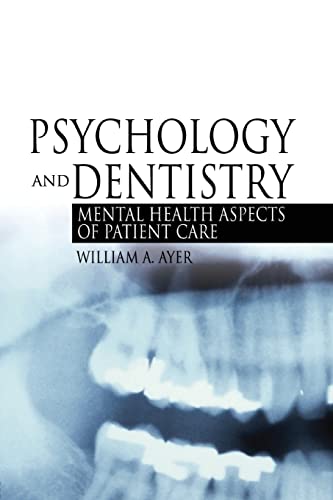 9780789022967: Psychology And Dentistry: Mental Health Aspects of Patient Care