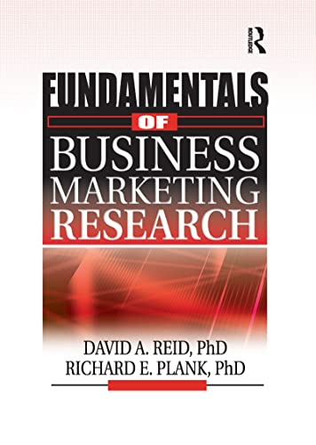 Stock image for Fundamentals of Business Marketing Research (Foundation Series in Business Marketing) for sale by GF Books, Inc.