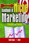 Imagen de archivo de Handbook of Niche Marketing: Principles and Practice a la venta por Book Dispensary