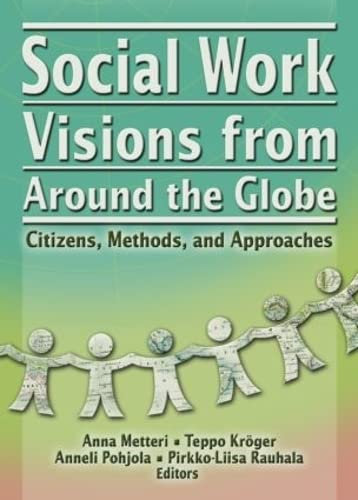 9780789023674: Social Work Visions from Around the Globe: Citizens, Methods, and Approaches