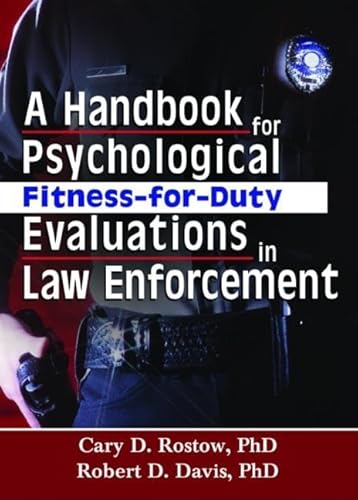 9780789023971: A Handbook for Psychological Fitness-for-Duty Evaluations in Law Enforcement