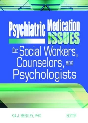 Stock image for Psychiatric Medication Issues for Social Workers, Counselors, and Psychologists for sale by Revaluation Books