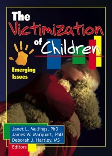 Stock image for The Victimization of Children: Emerging Issues for sale by Chiron Media